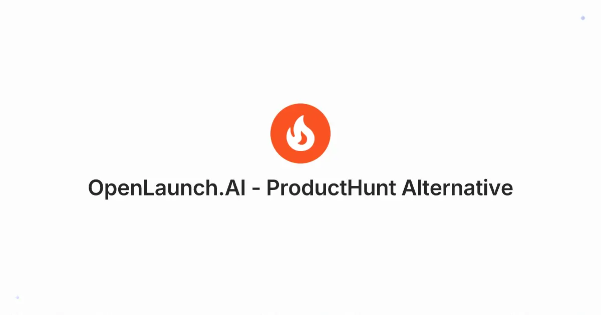 Open Launch